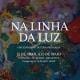 Na Linha Da Luz CalendÁrio